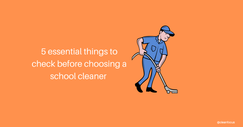 choosing a school cleaner